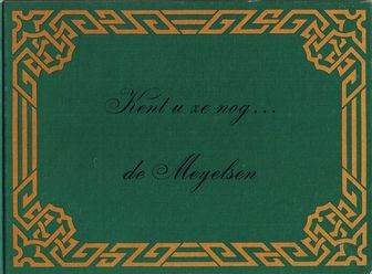 Kent u ze nog… de Meijelsen